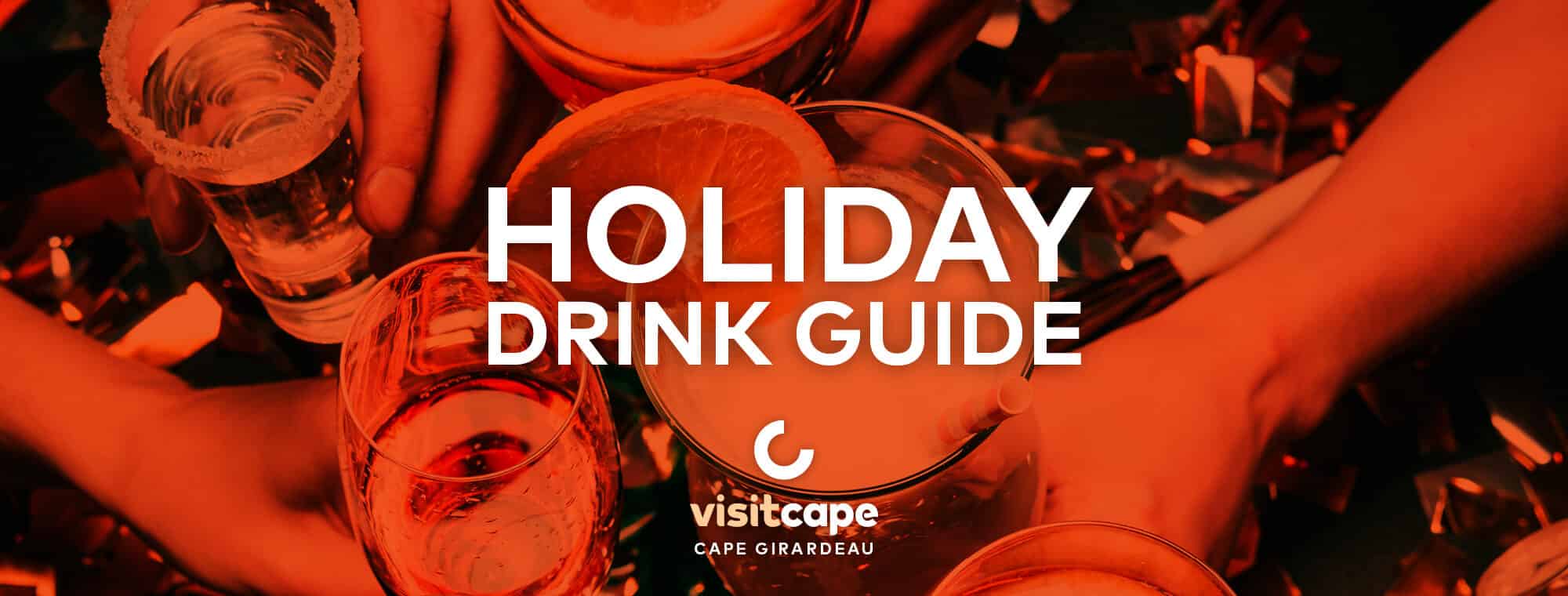 Cape Girardeau Holiday Drink Guide