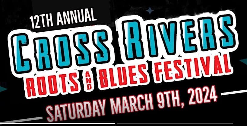 2024 Cross Rivers Blues Fest